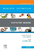 Respiratory Medicine, An Issue of Veterinary Clinics of North America: Exotic Animal Practice: Volume 24-2