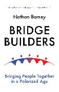 Bridge Builders