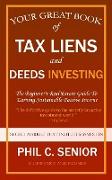 Your Great Book Of Tax Liens And Deeds Investing