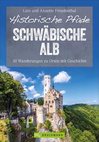 Vorderes Coverbild Historische Pfade Schwäbische Alb