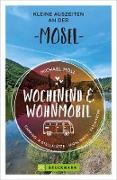 Wochenend und Wohnmobil - Kleine Auszeiten an der Mosel