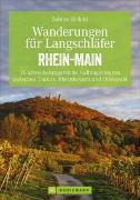 Wanderungen für Langschläfer Rhein-Main