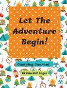 Let The Adventure Begin Camping Journal