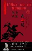 Le Stratège Sun Tzu: L'art de la Guerre (Texte intégral)