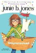 Junie B., First Grader: Shipwrecked