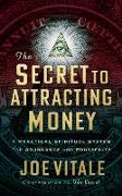 The Secret to Attracting Money