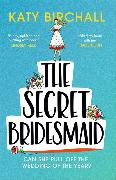 The Secret Bridesmaid