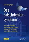 Das Falschdenkersyndrom