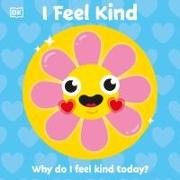 I Feel Kind