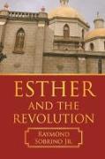 ESTHER AND THE REVOLUTION