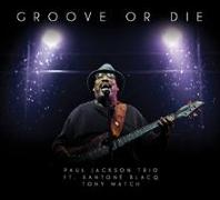 Vorderes Coverbild Groove Or Die