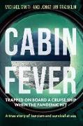 Cabin Fever