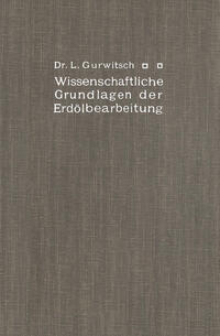 Vorderes Coverbild (hohe Qualität) Wissenschaftliche Grundlagen der Erdölbearbeitung
