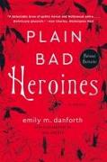 Plain Bad Heroines