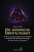 Die kosmische Dreifaltigkeit