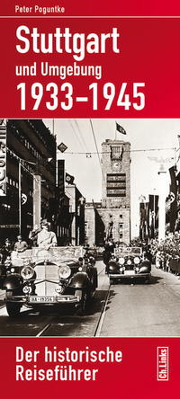 Vorderes Coverbild Stuttgart und Umgebung 1933–1945