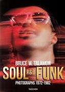 Bruce W. Talamon. Soul. R&B. Funk. Photographs 1972–1982