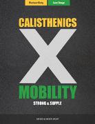 Calisthenics X Mobility