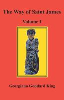Vorderes Coverbild The Way of Saint James, Volume I