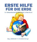Vorderes Coverbild Erste Hilfe für die Erde