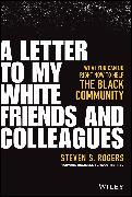 A Letter to My White Friends and Colleagues