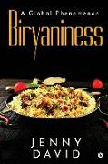 Biryaniness: A Global Phenomenon