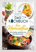 Das Kochbuch fürs Homeoffice