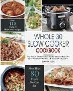 Whole 30 Slow Cooker Cookbook