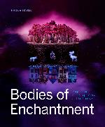 Bodies of Enchantment