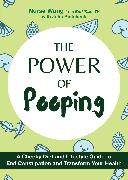 The Power of Pooping