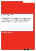 Évaluation de l¿impact de la mise en ¿uvre de l¿Objectif de Développement Durable (ODD 8) dans les pays à faible revenu