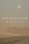 Jim Harrison: Complete Poems