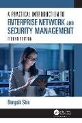 A Practical Introduction to Enterprise Network and Security Management