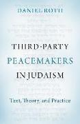 Third-Party Peacemakers in Judaism