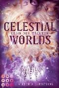 Celestial Worlds (Erbin der Wächter 2)