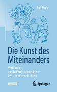 Die Kunst des Miteinanders