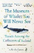 The Museum of Whales You Will Never See