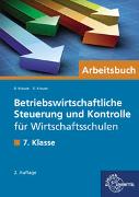 Betriebswirtschaftliche Steuerung und Kontrolle für Wirtschaftsschulen