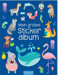 Vorderes Coverbild Mein großes Stickeralbum – Tiere