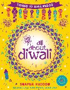 All About Diwali: Things to Make and Do