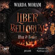 Liber Bellorum. Band I - Hörbuch