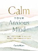 Calm Your Anxious Mind