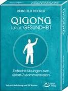 Qigong für die Gesundheit- Einfache Übungen zum Selbst-Zusammenstellen