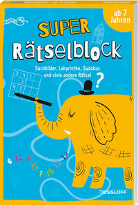 Vorderes Coverbild Super Rätselblock ab 7 Jahren. Suchbilder, Labyrinthe, Sudokus und viele andere Rätsel