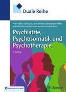 Duale Reihe Psychiatrie, Psychosomatik und Psychotherapie