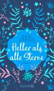 Heller als alle Sterne