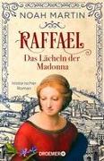 Raffael - Das Lächeln der Madonna