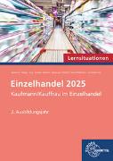 Einzelhandel 2025 Lernsituationen, 2. Ausbildungsjahr