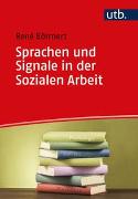 Sprachen und Signale in der Sozialen Arbeit