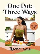 One Pot: Three Ways